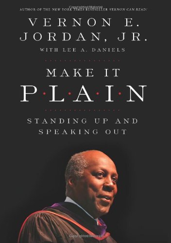 Stock image for Make It Plain : Standing up and Speaking Out for sale by Better World Books: West