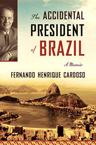 Imagen de archivo de The Accidental President of Brazil : A Memoir a la venta por Better World Books