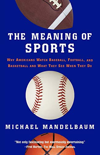 Stock image for The Meaning Of Sports for sale by Once Upon A Time Books
