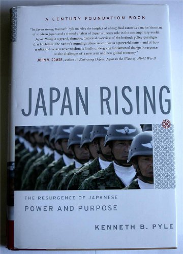 Stock image for Japan Rising : The Resurgence of Japanese Power and Purpose for sale by Better World Books