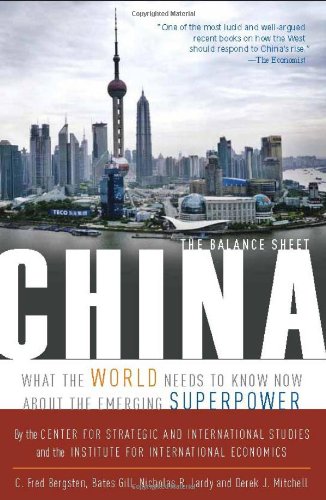 Beispielbild fr China: The Balance Sheet - What the World Needs to Know Now About the Emerging Superpower (Institute International Econom) zum Verkauf von WorldofBooks