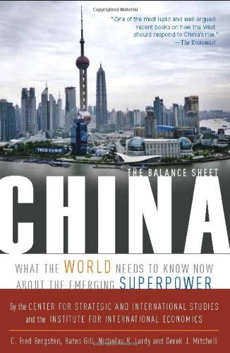 Imagen de archivo de China: The Balance Sheet - What the World Needs to Know Now About the Emerging Superpower (Institute International Econom) a la venta por WorldofBooks