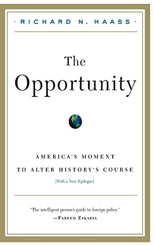 The Opportunity (9781586484538) by Haass, Richard N