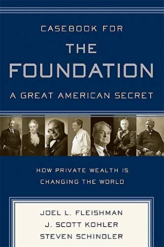 9781586484880: Casebook for The Foundation: A Great American Secret