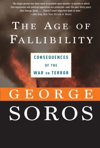 9781586484941: The Age of Fallibility: Consequences of the War on Terror