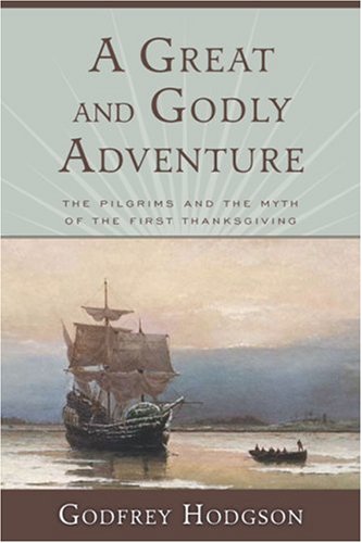 Stock image for A Great and Godly Adventure for sale by Ergodebooks
