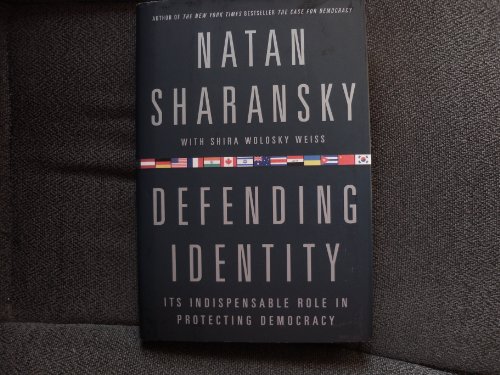 9781586485139: Defending Identity: Its Indispensable Role in Protecting Democracy