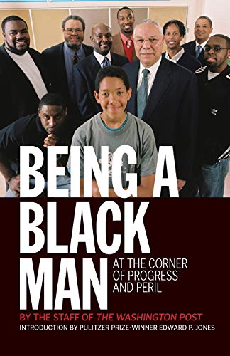 Beispielbild fr Being a Black Man : At the Corner of Progress and Peril zum Verkauf von Better World Books