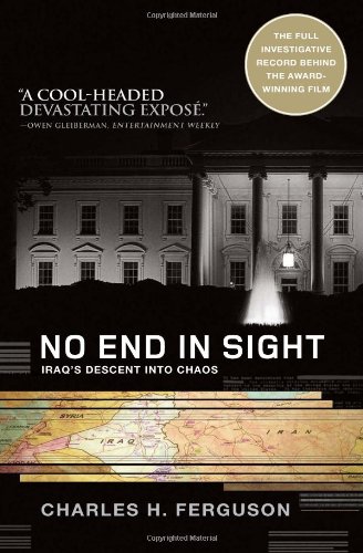 Imagen de archivo de No End in Sight : Iraq's Descent into Chaos a la venta por Better World Books