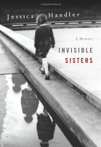 Beispielbild fr Invisible Sisters : A Memoir zum Verkauf von Better World Books: West