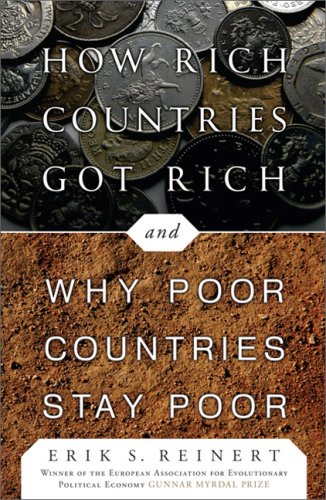 Beispielbild fr How Rich Countries Got Rich.and Why Poor Countries Stay Poor zum Verkauf von ThriftBooks-Atlanta