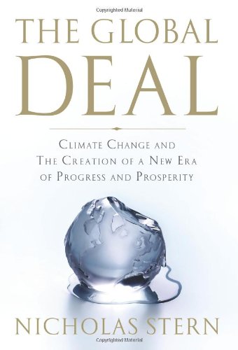 Beispielbild fr The Global Deal: Climate Change and the Creation of a New Era of Progress and Prosperity zum Verkauf von Wonder Book