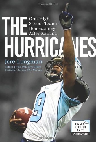 9781586486730: The Hurricane: One High School Team's Homecoming After Katrina