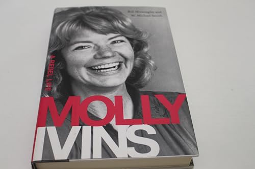 Stock image for Molly Ivins: A Rebel Life for sale by Wonder Book