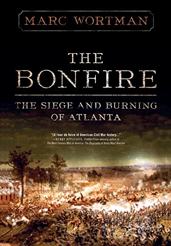 Beispielbild fr The Bonfire : The Siege and Burning of Atlanta zum Verkauf von Better World Books