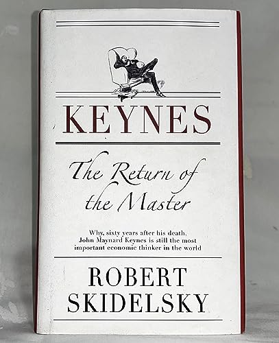 Beispielbild fr Keynes: The Return of the Master zum Verkauf von ZBK Books