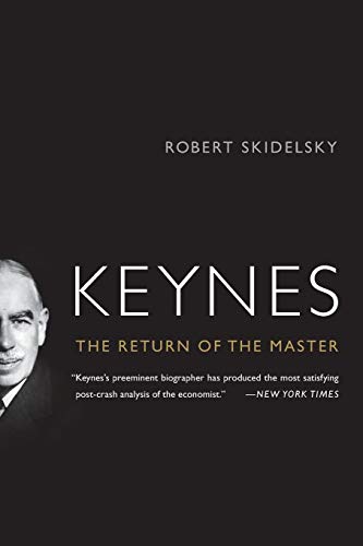 Beispielbild fr Keynes: The Return of the Master zum Verkauf von SecondSale