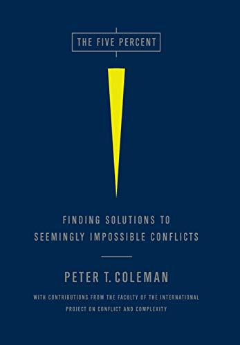 Beispielbild fr The Five Percent : Finding Solutions to Seemingly Impossible Conflicts zum Verkauf von Better World Books