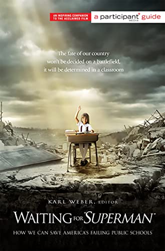 9781586489274: Waiting for "SUPERMAN" (Media tie-in): How We Can Save America's Failing Public Schools: 320