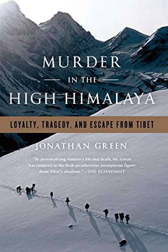 9781586489595: Murder in the High Himalaya: Loyalty, Tragedy, and Escape from Tibet