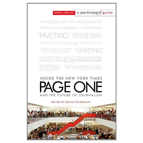 Beispielbild fr Page One: Inside The New York Times and the Future of Journalism (Participant Media Guide) zum Verkauf von SecondSale