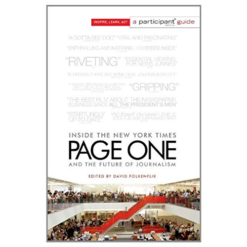 Stock image for Page One: Inside The New York Times and the Future of Journalism (Participant Media Guide) for sale by SecondSale