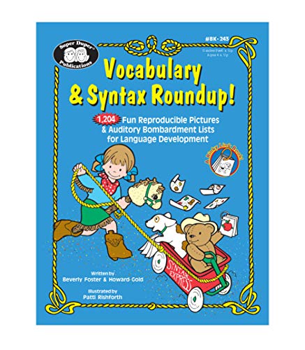 Imagen de archivo de Super Duper Publications | Vocabulary & Syntax Roundup! 1,204 Fun Reproducible Pictures & Auditory Bombardment Lists for Language Development | Educational Learning Resource for Children a la venta por Mostly Books