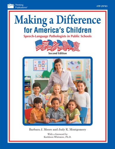 9781586508555: Making a Difference for America's Children: Speech-Language Pathologists in Public Schools