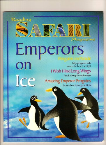 9781586530952: Emperors on Ice (Reading Safari Magazine) Level K