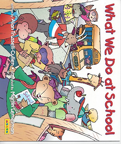 Imagen de archivo de What We Do At School a la venta por Better World Books