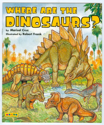 Imagen de archivo de Where are the Dinosaurs? a la venta por Better World Books