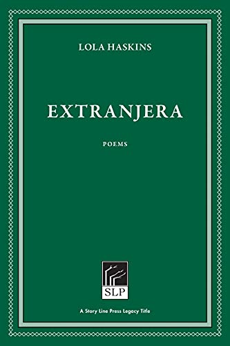 9781586540920: Extranjera: Poems