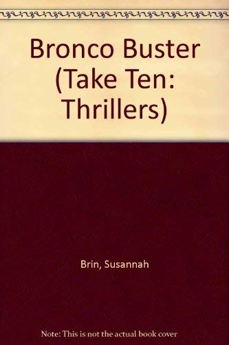 9781586590413: Bronco Buster (Take Ten: Thrillers)