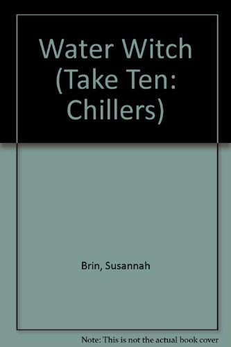 Stock image for Water Witch (Take Ten: Chillers) for sale by SecondSale