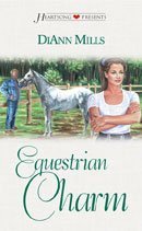 Equestrian Charm: The Texas Charm Series #2 (Heartsong Presents #394) (9781586600211) by DiAnn Mills