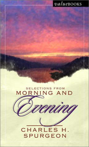 Stock image for Selections from Morning and Evening for sale by ThriftBooks-Reno