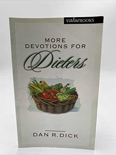 Beispielbild fr More Devotions for Dieters (Valuebooks) zum Verkauf von Your Online Bookstore