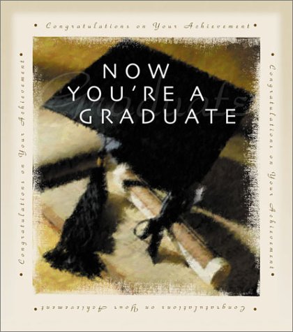 Beispielbild fr Now You're a Graduate zum Verkauf von Better World Books