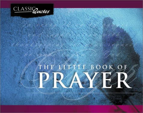 Stock image for The Little Book of Prayer for sale by Wonder Book