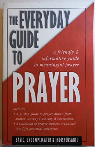 Stock image for The Everyday Guide to Prayer for sale by Gulf Coast Books