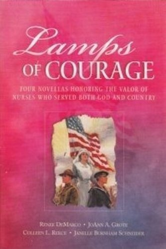 Stock image for Lamps of Courage: By Dim and Flaring Lamps/Home Fires Burning/A Light in the Night/Beside the Golden Door (Inspirational Romance Collection) for sale by Orion Tech