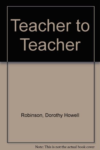 Stock image for Teacher to Teacher for sale by Wonder Book
