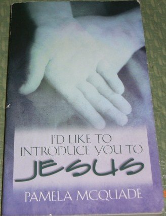 Beispielbild fr I'd Like to Introduce You to Jesus zum Verkauf von Wonder Book