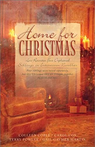 9781586602420: Home for Christmas: Love Reunites Four Orphaned Siblings in Interwoven Novellas
