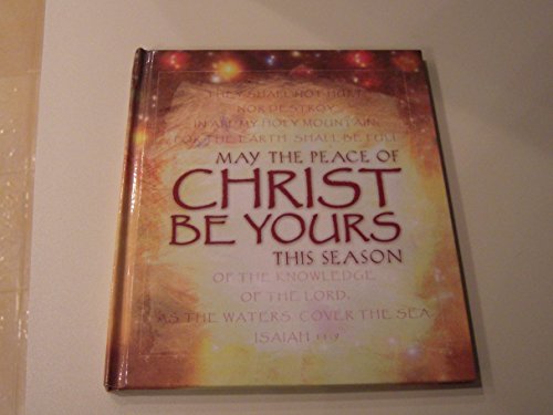 Stock image for May the Peace of Christ Be Yours This Season for sale by Wonder Book