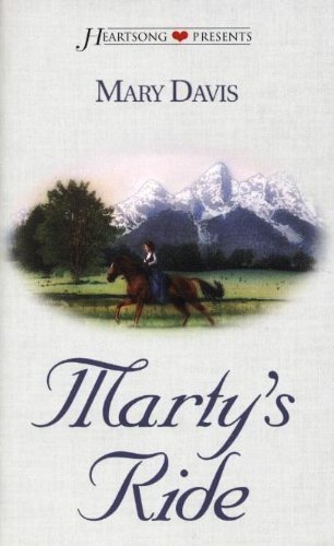 Marty's Ride (Rawlings Family Series #2) (Heartsong Presents #436) (9781586603168) by Mary Davis