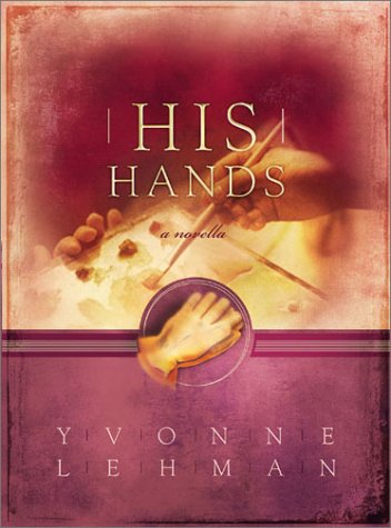 His Hands: A Story of Renewed Hope