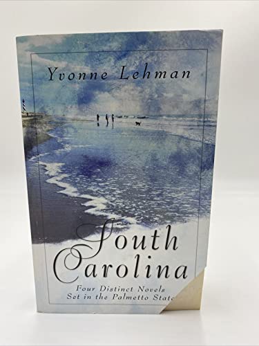 Stock image for South Carolina: Southern Gentleman/After the Storm/Somewhere a Rainbow/Catch of a Lifetime (Heartsong Novella Collection) for sale by SecondSale