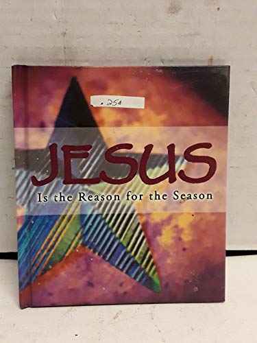 Imagen de archivo de Jesus Is the Reason for the Season a la venta por Better World Books