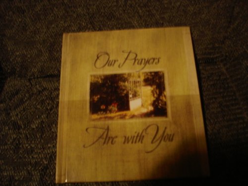 Beispielbild fr Our Prayers Are with You zum Verkauf von Wonder Book